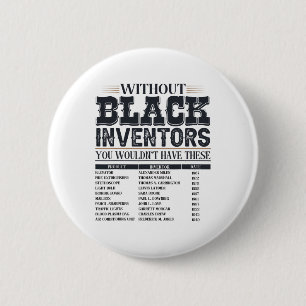 Badge Rond 5 Cm Histoire Des Inventeurs Noirs Oubliés Histoire Noi