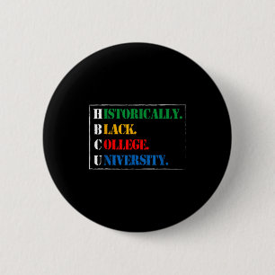 Badge Rond 5 Cm Histoire des Noirs Université historiquement noire