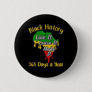 Badge Rond 5 Cm Histoire noire 365 jours par an Mois de l'histoire