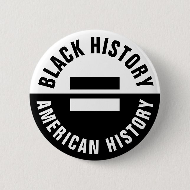 Badge Rond 5 Cm Histoire noire égale Histoire américaine (Devant)