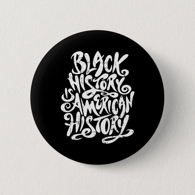 Badge Rond 5 Cm Histoire Noire Histoire Américaine Histoire Noire  (Devant)
