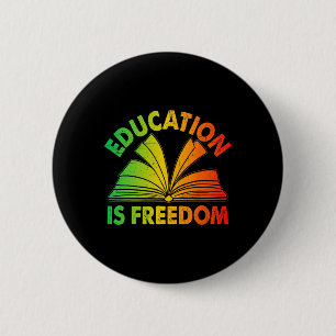 Badge Rond 5 Cm Histoire Noire L'éducation est liberté Livres Noir