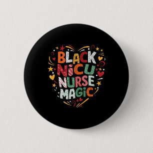Badge Rond 5 Cm Histoire noire Nicu Nurse Magie Africaine Américai