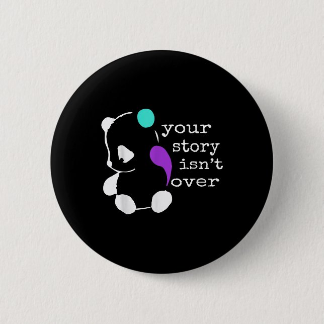 Badge Rond 5 Cm Histoire pas fini - Semicolon Cadeau Prévention du (Devant)