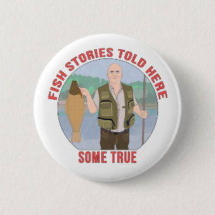 Badge Rond 5 Cm Histoires de poissons racontées ici certaines vrai
