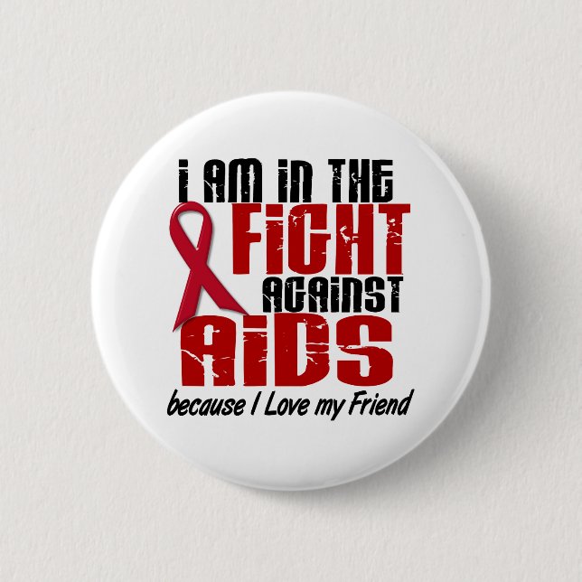 Badge Rond 5 Cm HIV de SIDA dans l'ami du combat 1 (Devant)