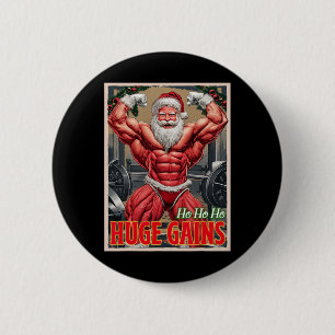 Badge Rond 5 Cm Ho Ho Gains Énormes Pompage Bodybuilder Père Noël
