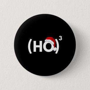 Badge Rond 5 Cm Ho Ho Ho Mathématiques Mathématiques Physique Noël