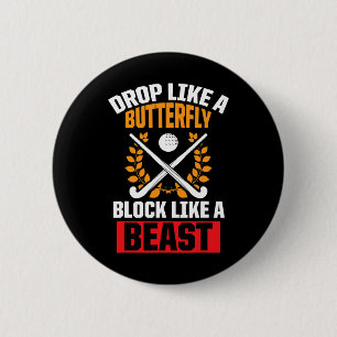 Badge Rond 5 Cm Hockey De Champ Amusant Drop Comme Un Bloc De Papi