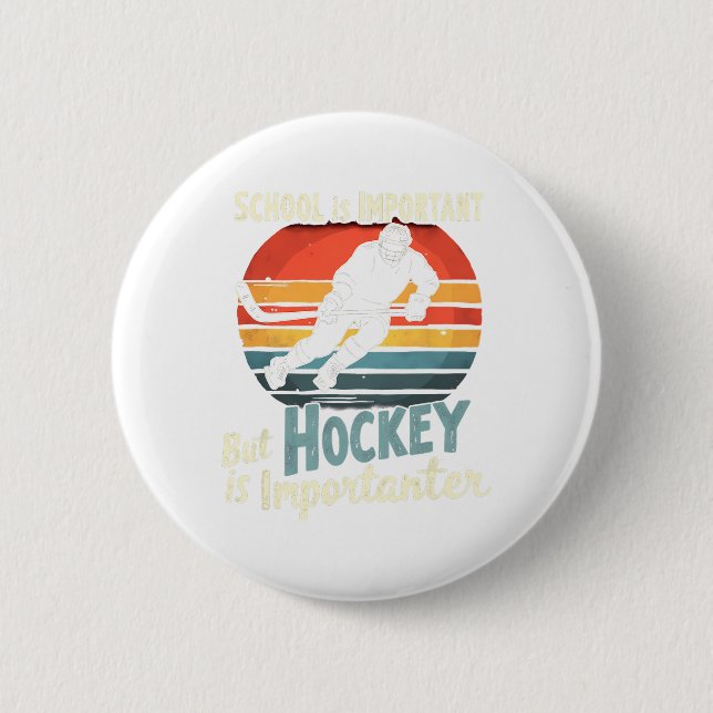 Badge Rond 5 Cm Hockey Priority Over School Funny  (Devant)