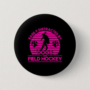 Badge Rond 5 Cm Hockey sur gazon facilement distrait par les chien