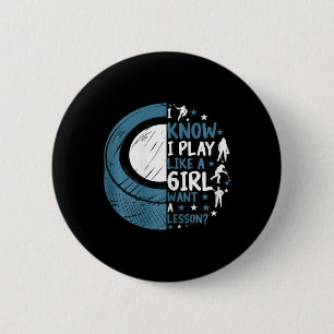 Badge Rond 5 Cm Hockey sur glace drôle je sais que je joue comme u