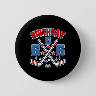 Badge Rond 5 Cm Hockey sur glace Six Anniversaire Garçon 6ème Fête