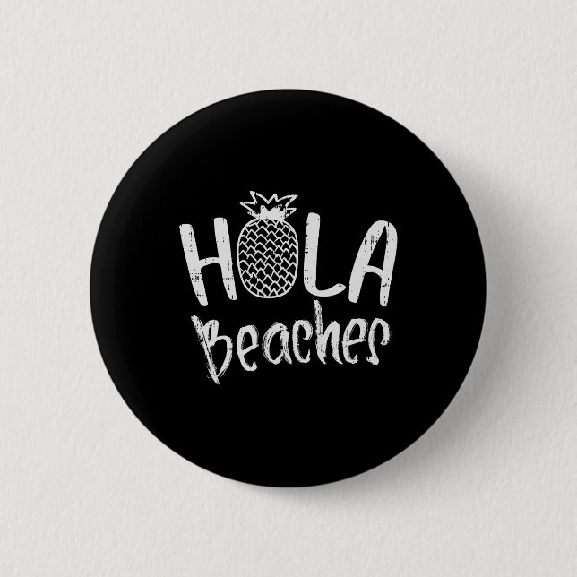 Badge Rond 5 Cm Hola Beaches Ananas Funny Tropical Summer Vacat (Devant)