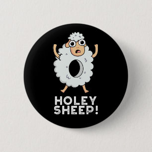 Badge Rond 5 Cm Holey Sheep Funny Animal Pun Dark BG