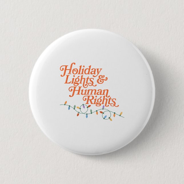 Badge Rond 5 Cm Holiday Lights And Human Rights  (Devant)