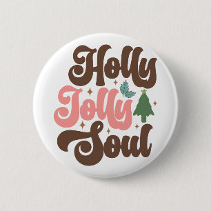 Badge Rond 5 Cm Holly Jolly Soul Retro Vacances de Noël Super