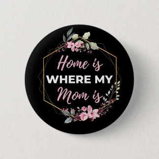 Badge Rond 5 Cm Home Is Where