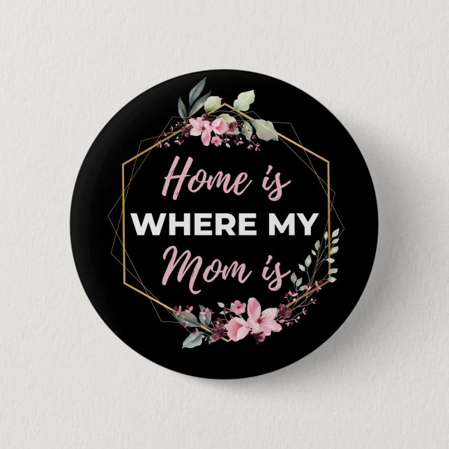 Badge Rond 5 Cm Home Is Where (Devant)