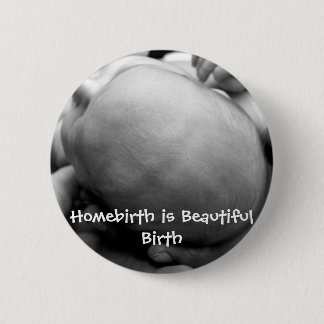 Badge Rond 5 Cm Homebirth est belle naissance