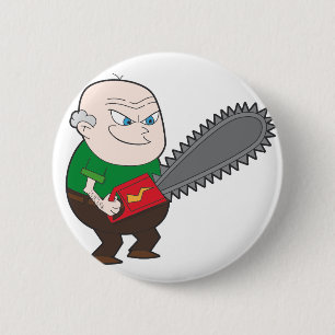 Badge Rond 5 Cm Homme fâché avec la bande dessinée de tronçonneuse