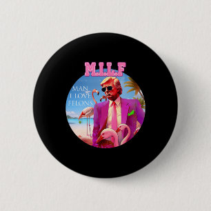 Badge Rond 5 Cm Homme I Love Felons Funny Trump Flamant rose rose