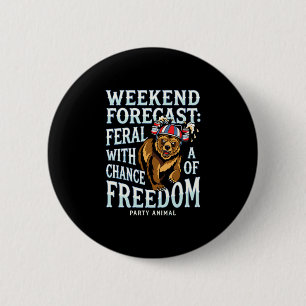 Badge Rond 5 Cm Homme ours grizzly drôle patriotique été liberté
