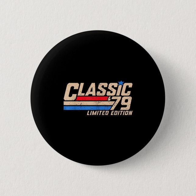 Badge Rond 5 Cm Hommes 47 ans 1979 Classique '79 (Devant)