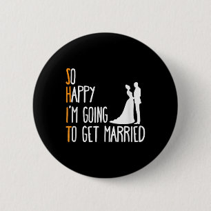 Badge Rond 5 Cm Hommes Drôle Mariage Sarcastique Groom Bride Engag