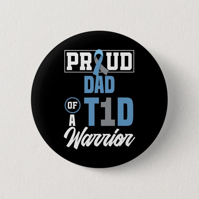 Badge Rond 5 Cm Hommes Fier Papa D'Un T1D Guerrier Sensibilisation (Devant)