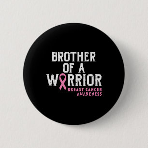 Badge Rond 5 Cm Hommes Frère D'Un Guerrier Sensibilisation Au Canc