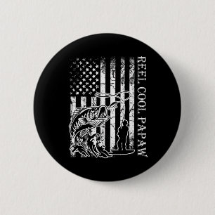 Badge Rond 5 Cm Hommes Pêche bobine Cool Papaw American Flag Pères
