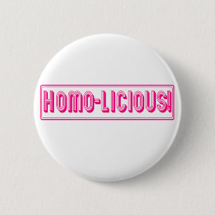 Badge Rond 5 Cm Homo-Licious !
