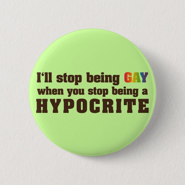 Badge Rond 5 Cm Homosexuel contre l'hypocrite (Devant)
