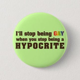 Badge Rond 5 Cm Homosexuel contre l'hypocrite