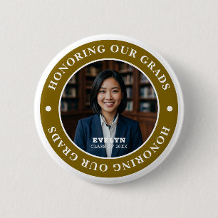 Badge Rond 5 Cm Honoring Our GRADS 20XX Photo de remise de diplô