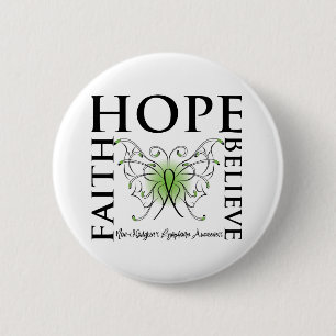 Badge Rond 5 Cm Hope Believe Faith - Lymphome de non-Hodgkin