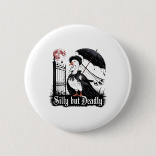 Badge Rond 5 Cm Horreur d'Halloween Gothique, Silencieuse Mais Mor