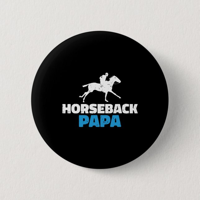 Badge Rond 5 Cm Horseback Papa Horse Riding (Devant)