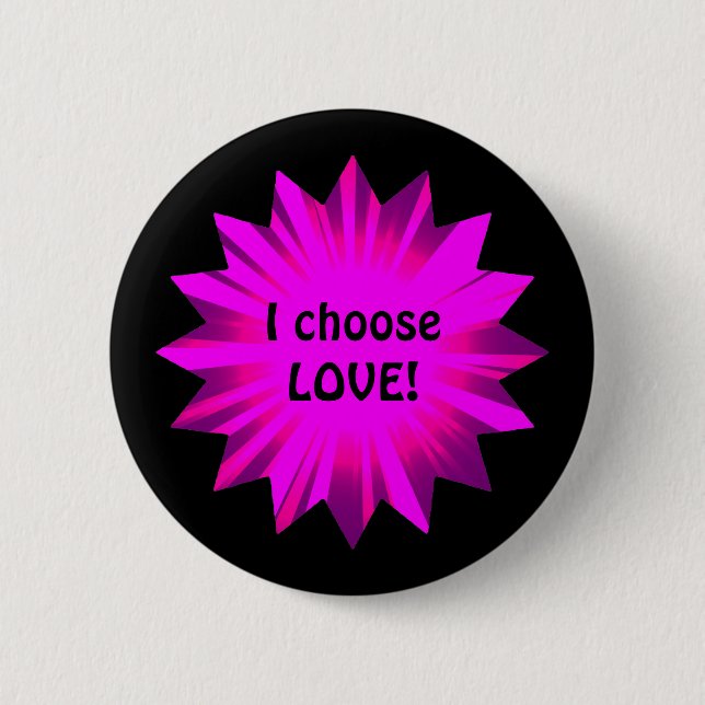 Badge Rond 5 Cm Hot rose choisir l'amour (Devant)