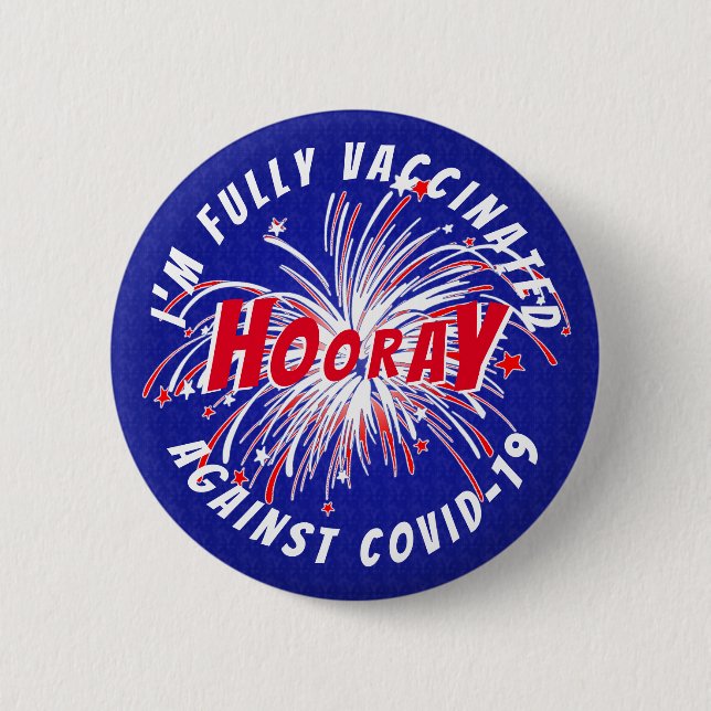 Badge Rond 5 Cm Houray Je suis Vacciné Feu d'artifice (Devant)