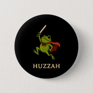 Badge Rond 5 Cm Hourra Chevalier Grenouille Citation de l'épée drô