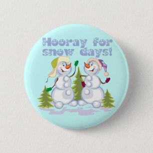 Badge Rond 5 Cm HOURRA pendant des jours de neige !