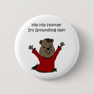 Badge Rond 5 Cm hourra son jour de Groundhog dans le blanc