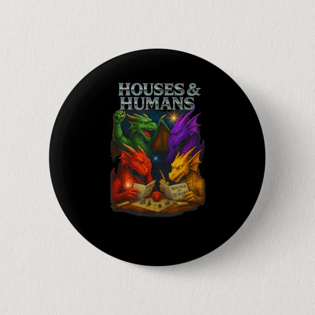 Badge Rond 5 Cm Houses And Humans Funny Novelty Rpg Gamers Men Wom (Devant)