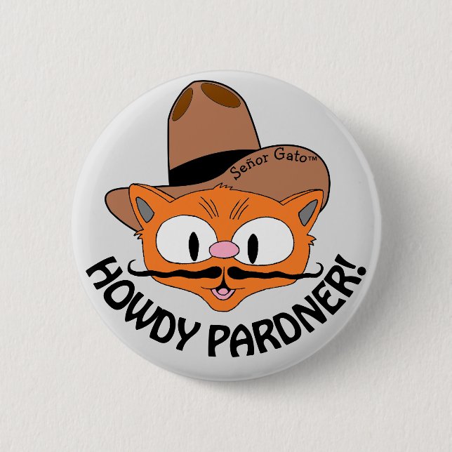 Badge Rond 5 Cm HOWDY PARDNER ! Cartographie Mustache Chat Señor G (Devant)