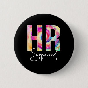 Badge Rond 5 Cm Hr Squad Tie Dye Byck Pour L'école Femmes Apprécia