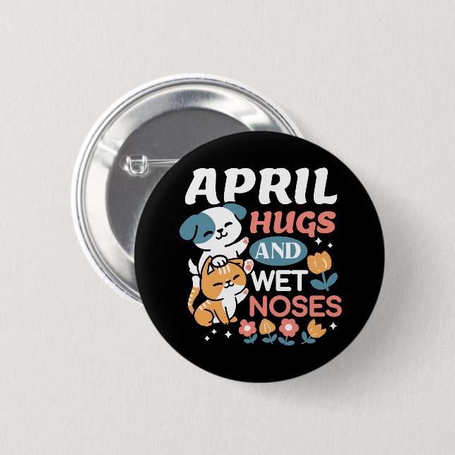 Badge Rond 5 Cm Hugs, Nez Humide et Vibes de Printemps - Animaux d (Devant & derrière)