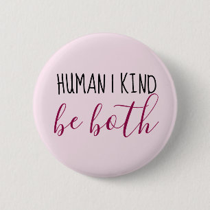 Badge Rond 5 Cm Humain Genre Soyez les deux