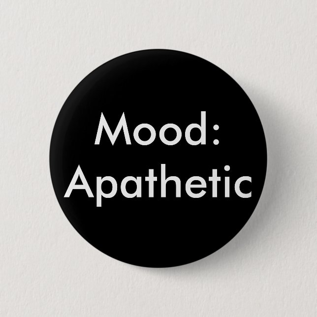 Badge Rond 5 Cm Humeur apathique (Devant)